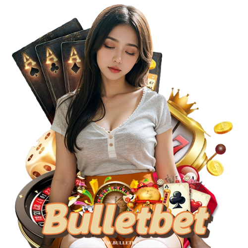 bulletbet ฝาก ถอนไม่มีขั้นต่ำ